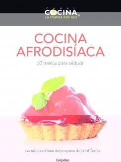 COCINA AFRODISIACA | 9788425350030 | CANAL COCINA