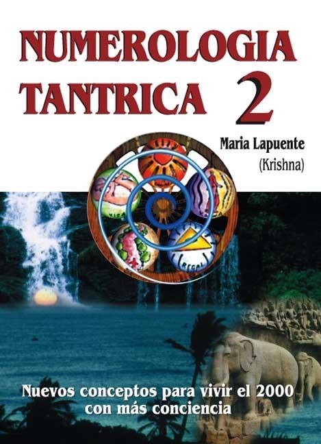 NUMEROLOGIA TANTRICA 2 | 9788420303833 | LAPUENTE, MARIA