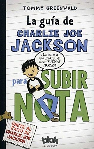 GUIA DE CHARLIE JOE JACKSON PARA SUBIR NOTA | 9788415579229 | GREENWALD, TOMMY