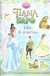 TIANA Y EL SAPO LIBRO DE PEGATINAS | 9788492660568 | LIBROS DISNEY