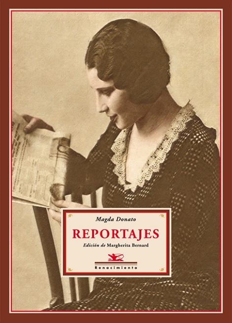 REPORTAJES. EDICIÓN E INTRODUCCIÓN DE MARGHERITA BERNARD | 9788484724957 | NELKEN, CARMEN EVA