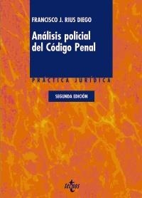 ANÁLISIS POLICIAL DEL CÓDIGO PENAL | 9788430950294 | RIUS DIEGO, FRANCISCO J.