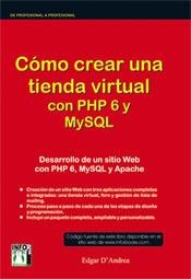 COMO CREAR UNA TIENDA VIRTUAL CON PHP 6 Y MYSQL | 9788496897700 | ANDREA, EDGAR D'