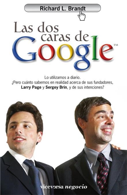 DOS CARAS DE GOOGLE, LAS | 9788492819157 | BRANDT, RICHARD L.