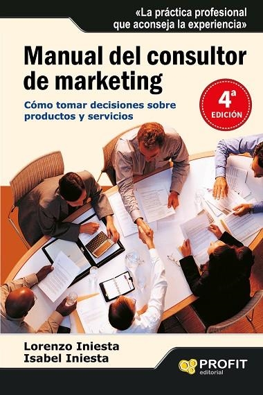 MANUAL DEL CONSULTOR DE MARKETING | 9788496998063 | INIESTA COULLAUT-VALERA, LORENZO / INIESTA ALEMÁN,