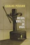 MEDIA VUELTA DE VIDA | 9788402421142 | PERAMO,CARLOS