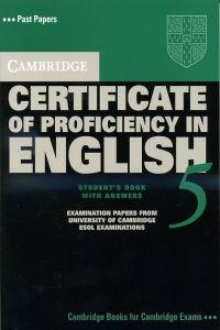 CAMBRIDGE CERTIFICATE OF PROFICIENCY IN ENGLISH 5 ST KEY | 9780521672757 | AA.VV