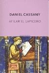 AFILAR EL LAPICERO | 9788497111218 | CASSANY, DANIEL