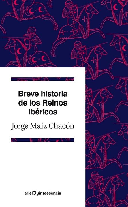 BREVE HISTORIA DE LOS REINOS IBERICOS | 9788434405806 | MAIZ, JORGE