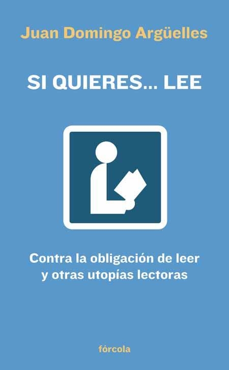 SI QUIERES LEE | 9788493632113 | ARGÜELLES, JUAN DOMINGO