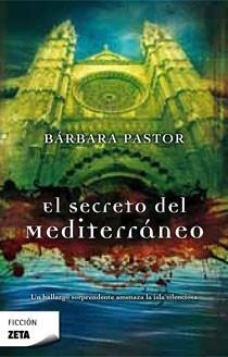 SECRETO DEL MEDITERRANEO,EL | 9788498722383 | PASTOR,BARBARA