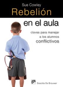 REBELIÓN EN EL AULA | 9788433023780 | COWLEY, SUE