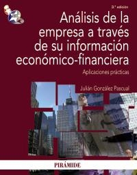 ANÁLISIS DE LA EMPRESA A TRAVÉS DE SU INFORMACIÓN ECONÓMICO- | 9788436823493 | GONZÁLEZ PASCUAL, JULIÁN