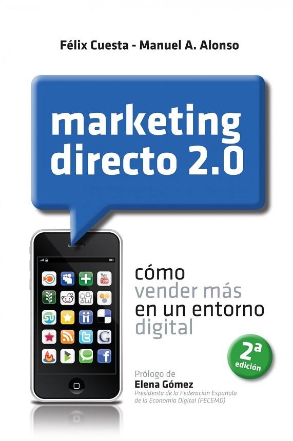 MARKETING DIRECTO 2.0 | 9788498750539 | CUESTA, FÉLIX/ALONSO, MANUEL A.