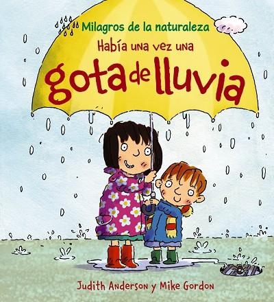 HABÍA UNA VEZ UNA GOTA DE LLUVIA | 9788466786850 | ANDERSON, JUDITH