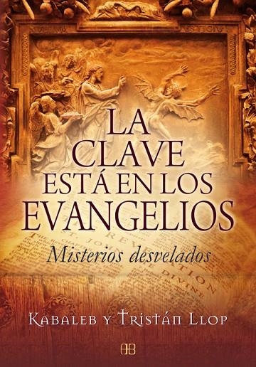 CLAVE ESTA EN LOS EVANGELIOS, LA | 9788496111790 | KABALEB  / LLOP POSTIC, TRISTÁN