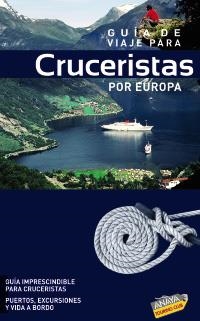 GUIA DE VIAJE PARA CRUCERISTAS POR EUROPA | 9788497768573 | PAGELLA ROVEA, GABRIELA