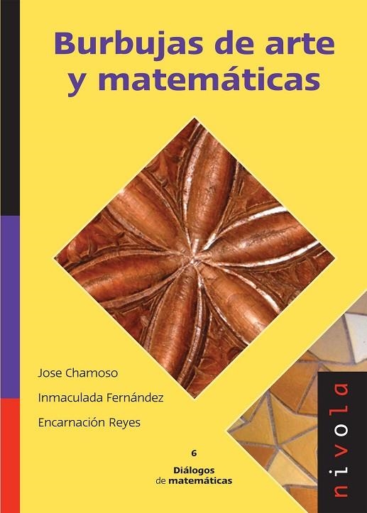 BURBUJAS DE ARTE Y MATEMÁTICAS | 9788492493050 | CHAMOSO SÁNCHEZ, JOSÉ MARÍA / FERNÁNDEZ BENITO, IN