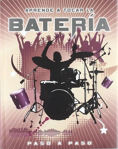 APRENDE A TOCAR LA BATERIA | 9781407572802 | AA.VV