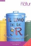 LIBRO DE LAS 3R, EL | 9788493683269 | MARTINEZ,SUSANNA/ BIGUES,JORDI