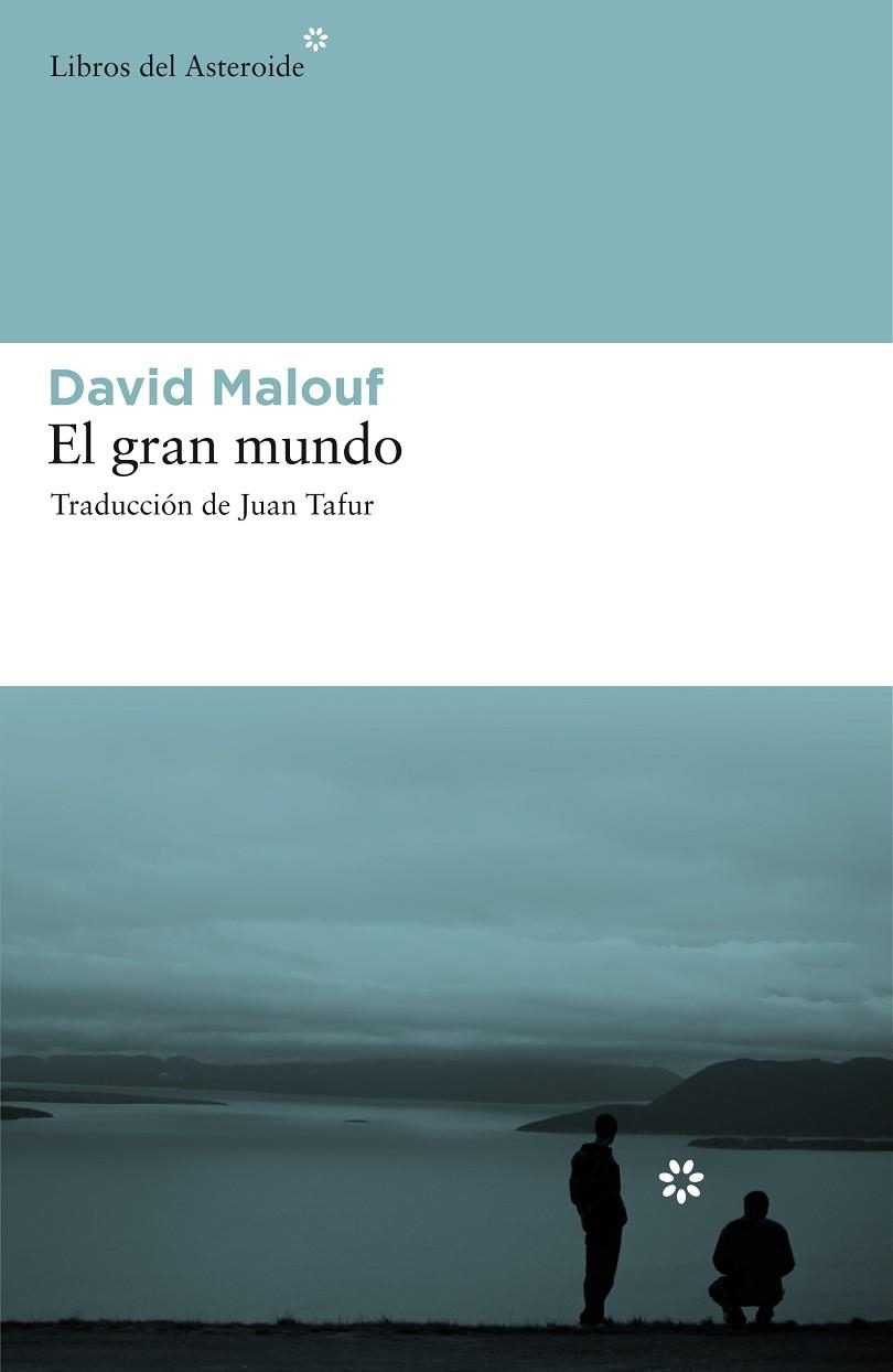 GRAN MUNDO, EL | 9788492663163 | MALOUF, DAVID