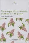 COSAS QUE SÓLO SUCEDEN CUANDO A TI TE PASAN | 9788493753320 | FERNÁNDEZ RUBIO, JAVIER