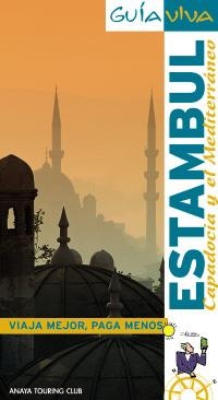 ESTAMBUL, CAPADOCIA Y EL MEDITERRÁNEO GUIA VIVA | 9788497769280 | JIMÉNEZ, RAQUEL