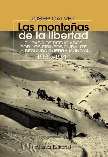 MONTAÑAS DE LA LIBERTAD, LAS | 9788420654638 | CALVET, JOSEP