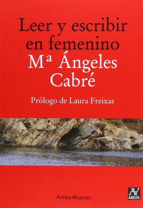 LEER Y ESCRIBIR EN FEMENINO | 9788493959760 | CABRE, Mª ANGELES