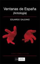 VENTANAS DE ESPAÑA ( ANTOLOGÍA ) | 9788474919998 | GALEANO, EDUARDO