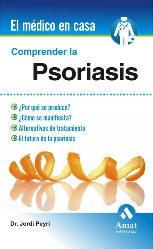 COMPRENDER LA PSORIASIS | 9788497353472 | PEYRI, JORDI