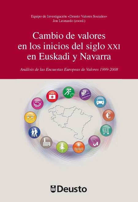 CAMBIO DE VALORES EN LOS INICIOS DEL SIGLO XXI EN EUSKADI Y | 9788498303391 | EQUIPO DE INVESTIGACIÓN "DEUSTO VALORES SOCIALES"