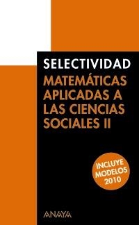 SELECTIVIDAD MATEMATICAS CCSS II 2010 | 9788466787383 | AA.VV