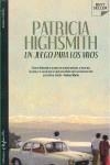 JUEGO PARA LOS VIVOS, UN | 9788492682232 | HIGHSMITH, PATRICIA