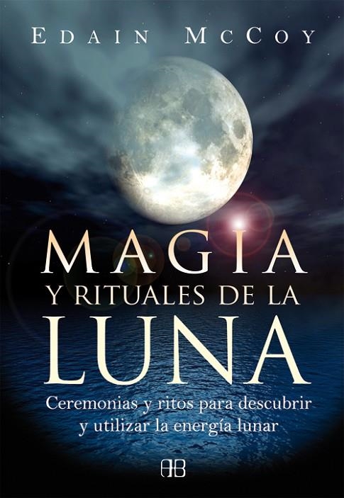 MAGIA Y RITUALES DE LA LUNA | 9788496111806 | MCCOY, EDAIN