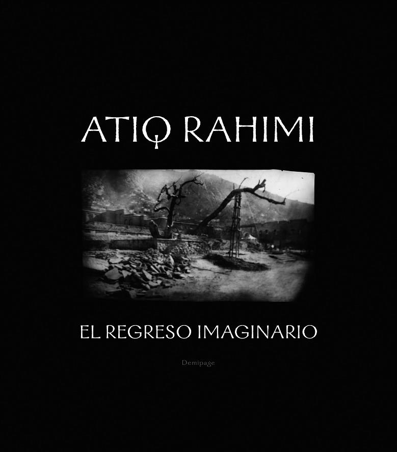 REGRESO IMAGINARIO, EL | 9788492719051 | RAHIMI, ATIQ