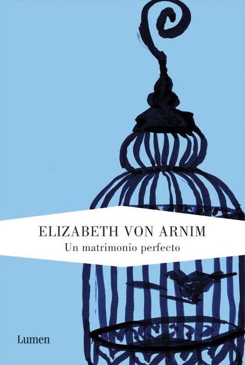 MATRIMONIO PERFECTO, UN | 9788426417626 | ARNIM, ELIZABETH VON