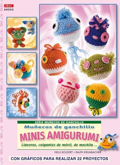 MUÑECOS DE GANCHILLO MINIS AMIGURUMI | 9788498741001 | BOLGERT,NELLI