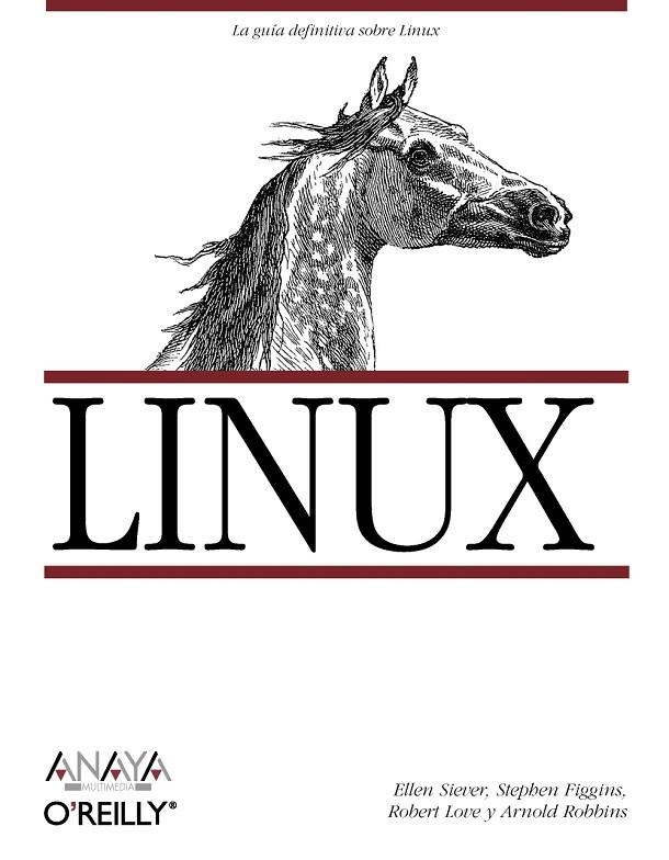 LINUX | 9788441527256 | SIEVER, ELLEN/FIGGINS, STEPHEN/LOVE, ROBERT/ROBBIN