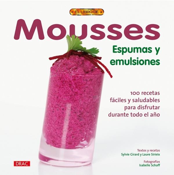 MOUSSES, ESPUMAS Y EMULSIONES | 9788498740813 | A.A.V.V.