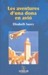 AVENTURES D'UNA DONA EN AVIÓ, LES | 9788492817054 | SAUVY, ELISABETH