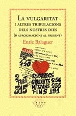 VULGARITAT I ALTRES TRIBULACIONS, LA | 9788475028538 | A.A.V.V.