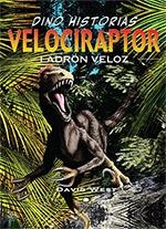 VELOCIRAPTOR LADRON VELOZ | 9786074000986 | WEST, DAVID