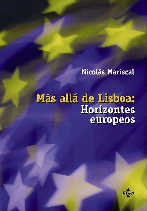 MAS ALLA DE LISBOA: HORIZONTES EUROPEOS | 9788430950447 | MARISCAL BERÁSTEGUI, NICOLÁS