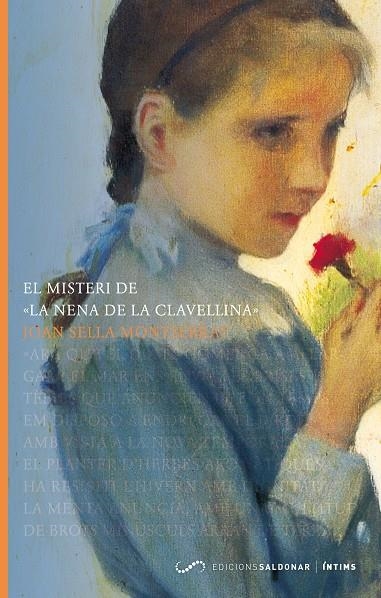 MISTERI DE LA NENA DE LA CLAVELLINA, EL | 9788493780012 | SELLA MONTSERRAT, JOAN