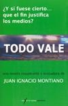 TODO VALE | 9788493706920 | MONTIANO, JUNA IGNACIO