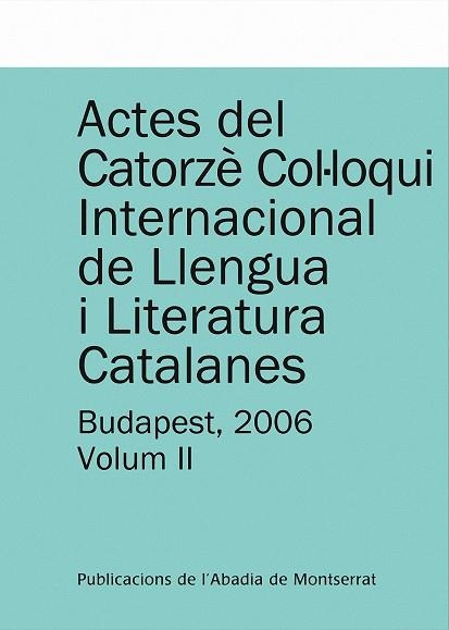 ACTES DEL CATORZE COL.LOQUI INTERNACIONAL DE LLENGUA V2 | 9788498832549 | AAVV