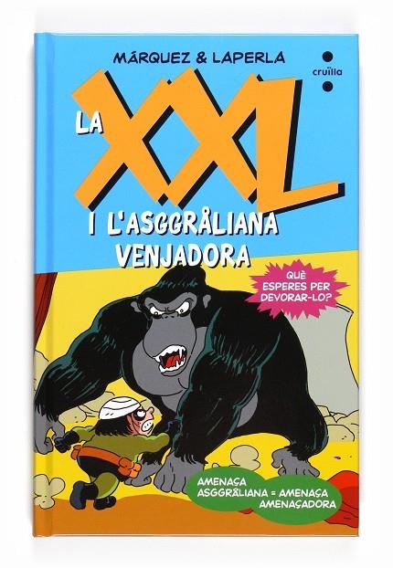 XXL I L'ASGGRALIANA VENJADORA, LA | 9788466123983 | MARQUEZ, EDUARD