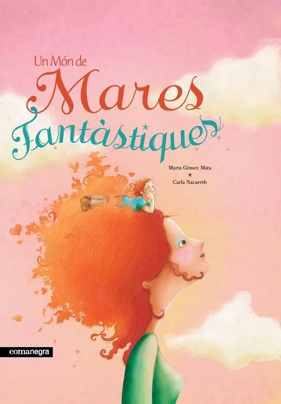 MON DE MARES FANTASTIQUES, UN | 9788415097693 | GÓMEZ MATA, MARTA