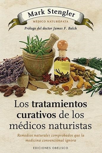 TRATAMIENTOS CURATIVOS DE LOS MEDICOS NATURISTAS, LOS | 9788497778992 | STENGLER, MARK